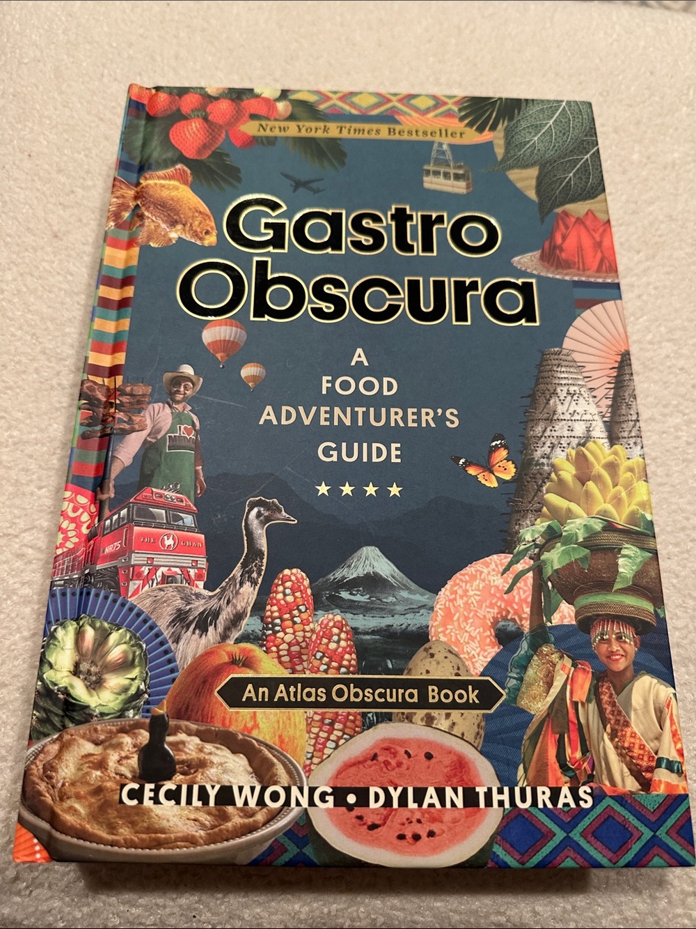 Gastro Obscura Food Adventurer's Guide cookbook C. Wong D. Thuras 9781523502196